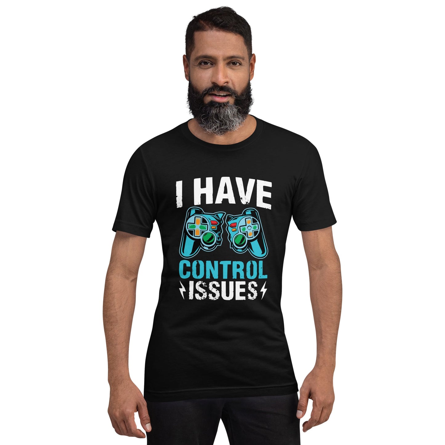 I have Control Issues - Unisex t-shirt by DarkByteGear