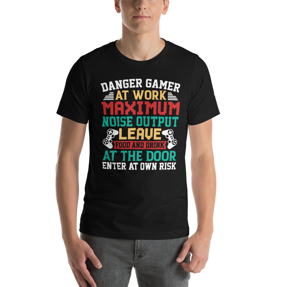 Danger Gamer Enter At Own Risk - Unisex t-shirt by DarkByteGear