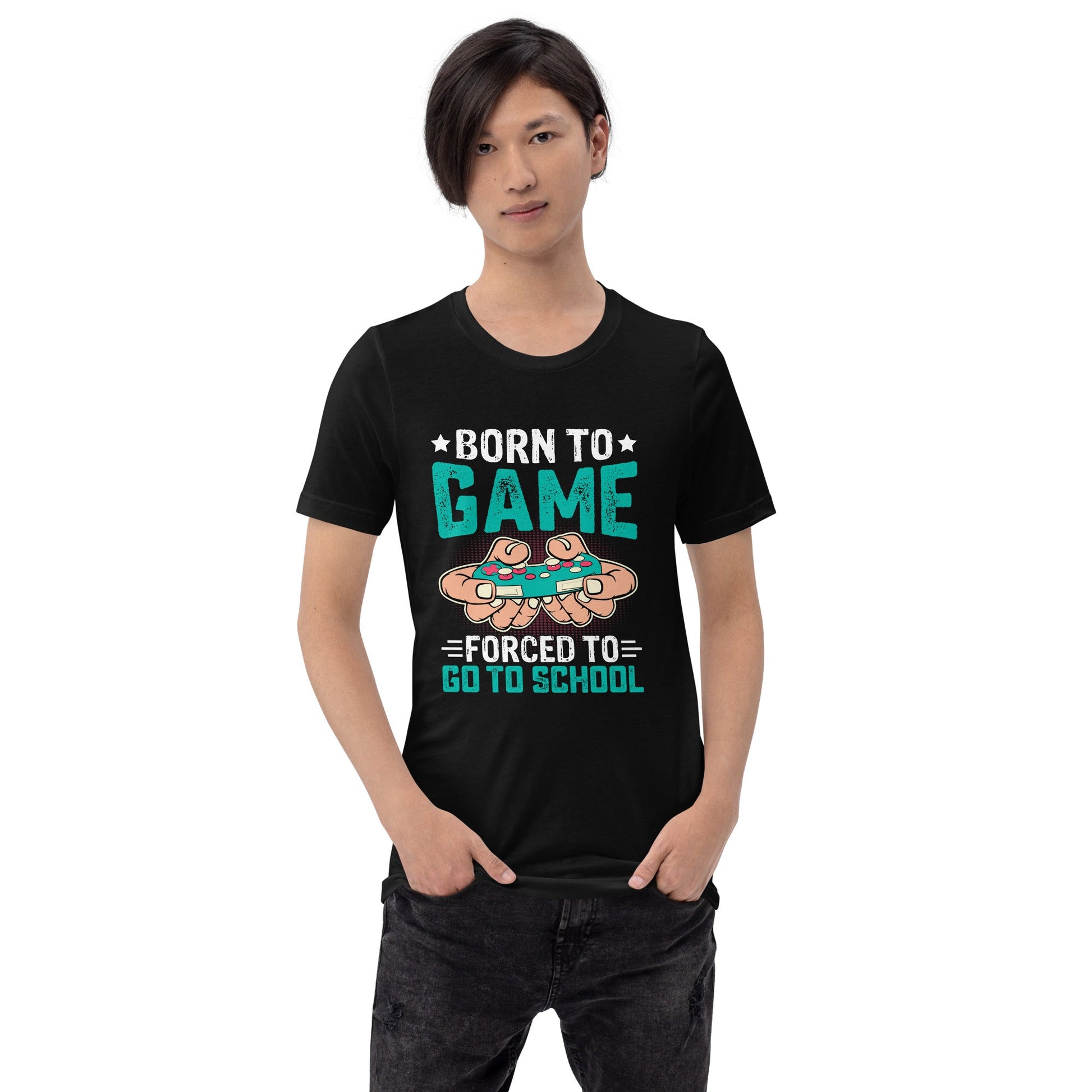 Born to Game, Forced to School - Unisex t-shirt by DarkByteGear