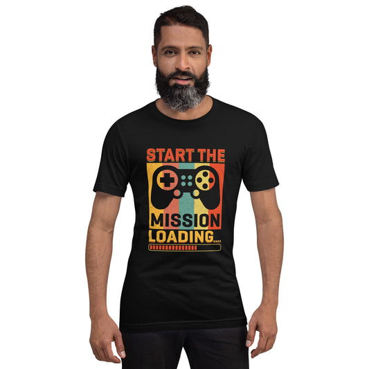 Start the Mission Loading - Unisex t-shirt by DarkByteGear