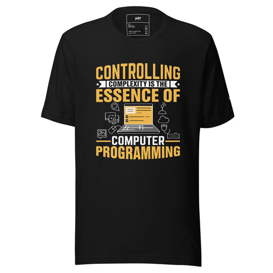 Controlling complexity is the Essence of Computer Programming Unisex t-shirt by DarkByteGear