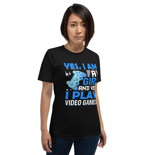 Yes, I am a Girl. Yes! I play Videogame Unisex t-shirt by DarkByteGear
