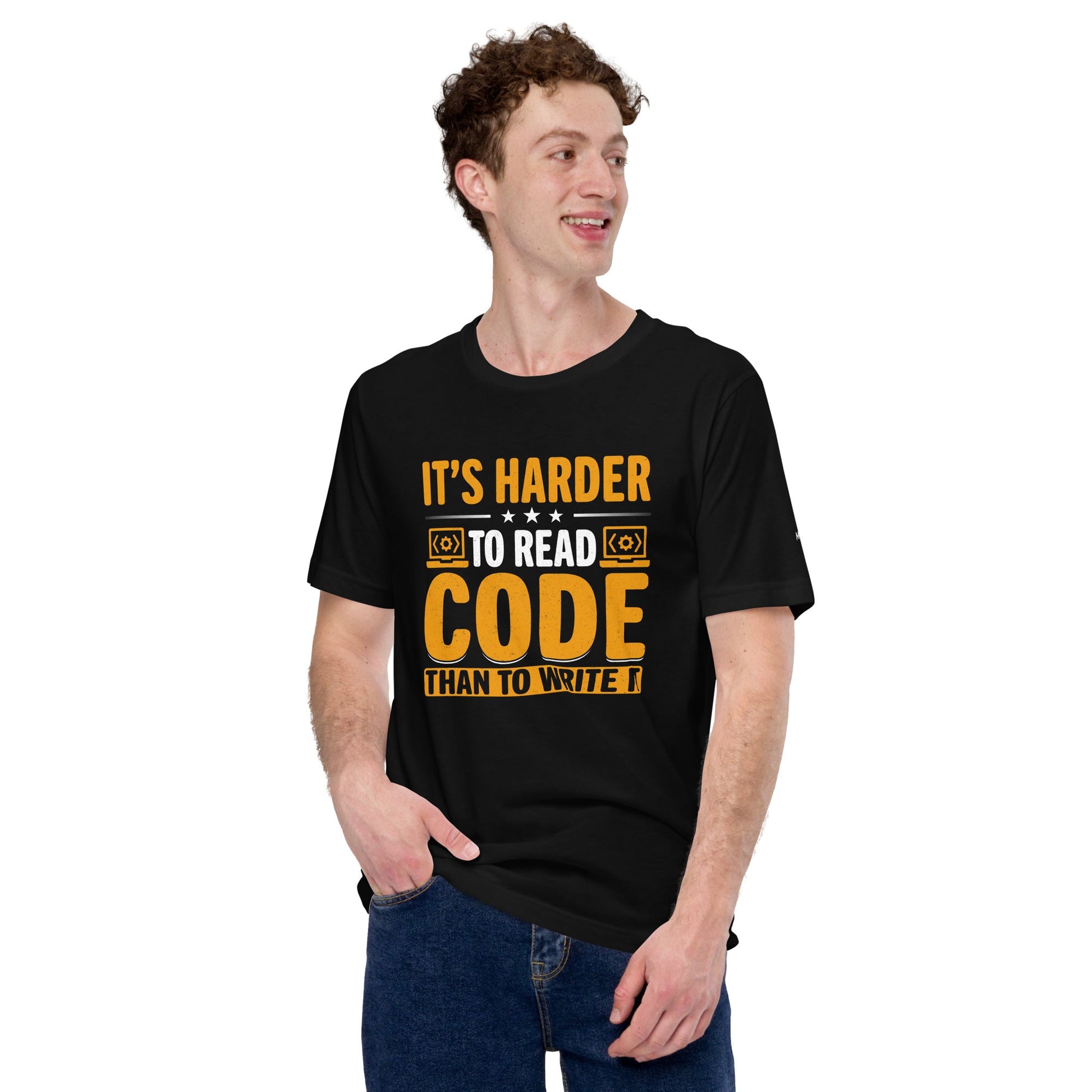 It's harder to read Code then to read it - Unisex t-shirt by DarkByteGear