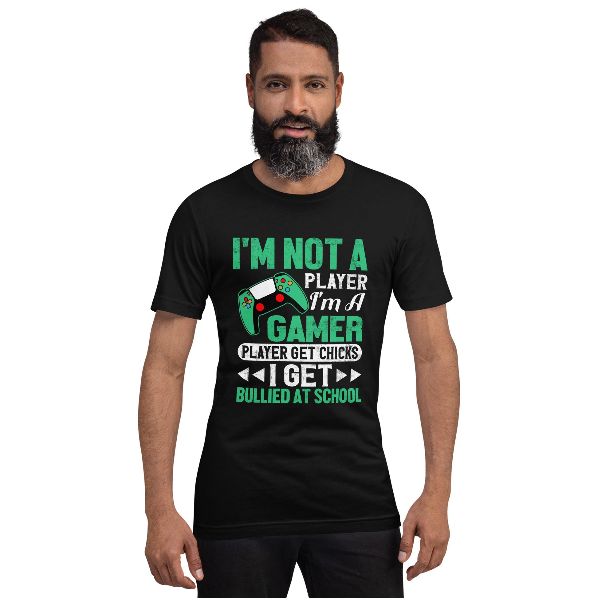 I am not a Player, I am a Gamer - Unisex t-shirt by DarkByteGear