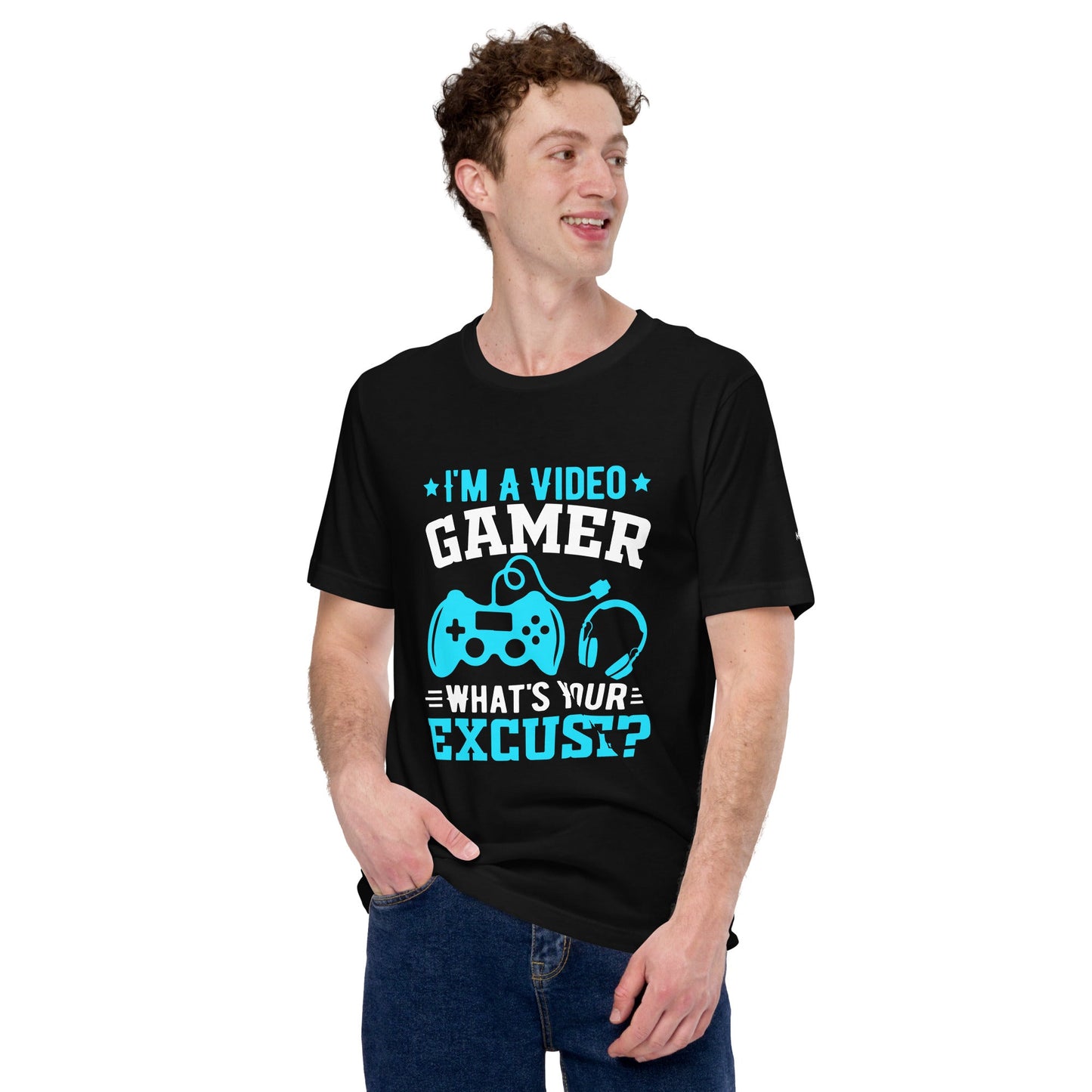 I am a Video Gamer! What is Your Excuse? Unisex t-shirt by DarkByteGear