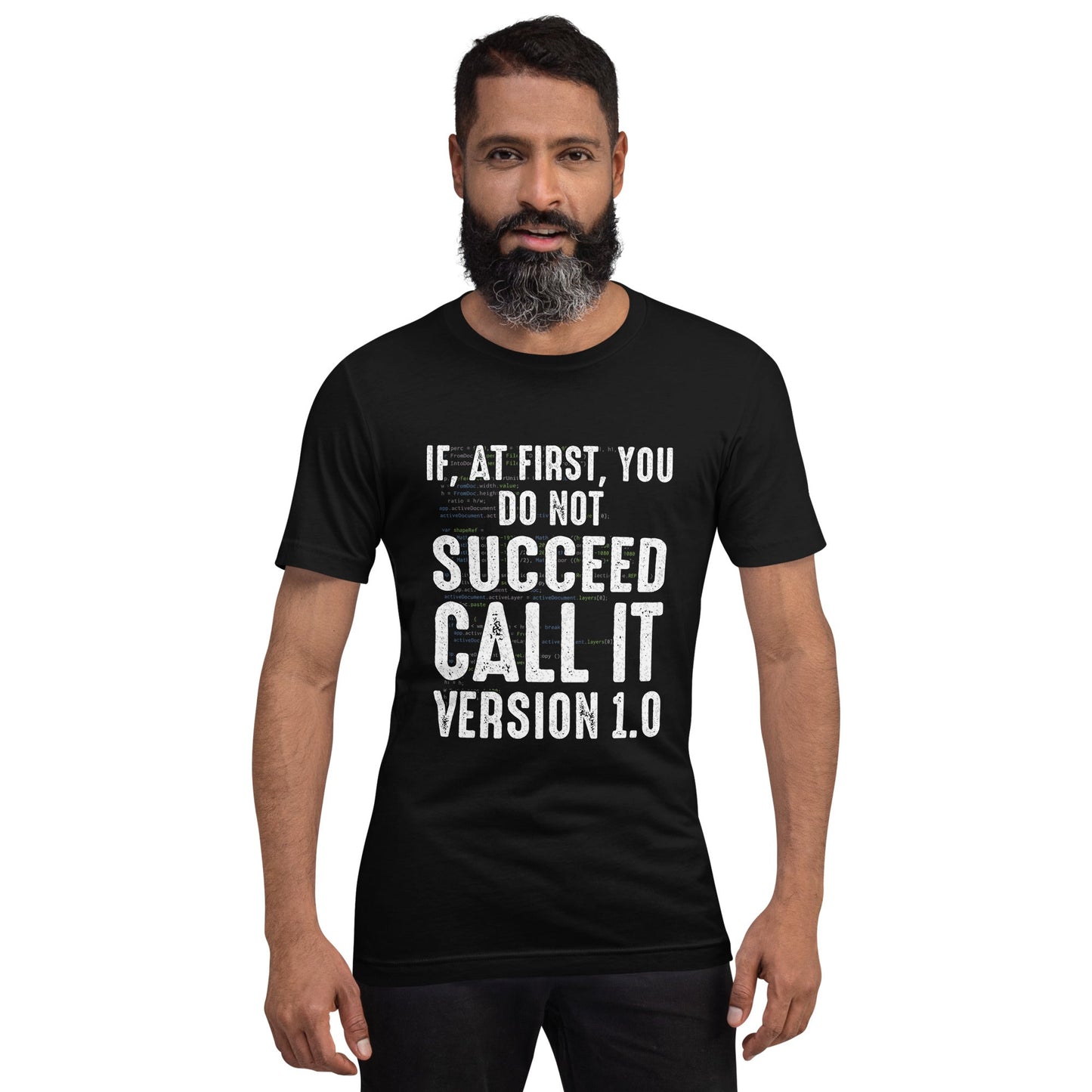 If Not Succeed, Call it Version 1.0 Unisex t-shirt by DarkByteGear