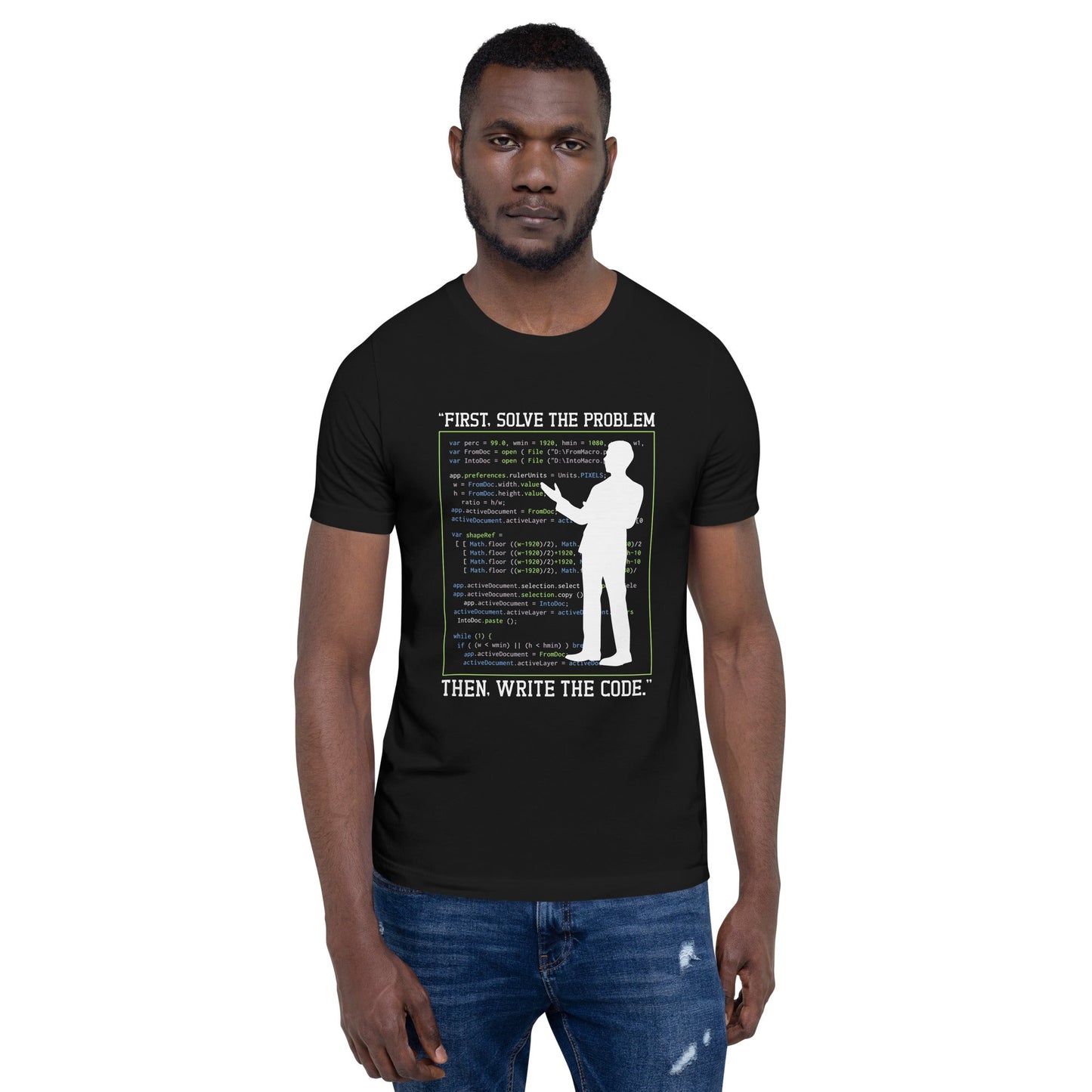First, Solve the problem; then, Write the code V5 - Unisex t-shirt by DarkByteGear