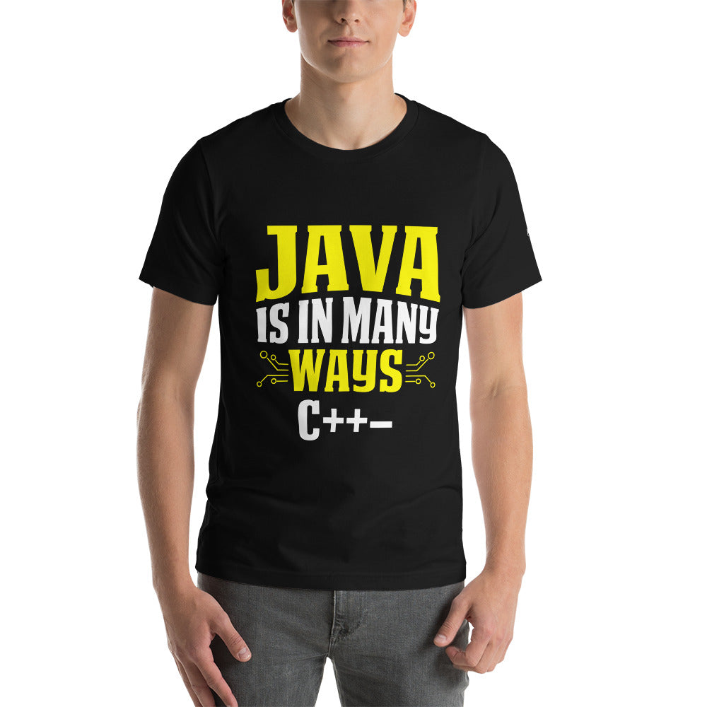 Java is in Many Ways C++- Unisex t-shirt by DarkByteGear