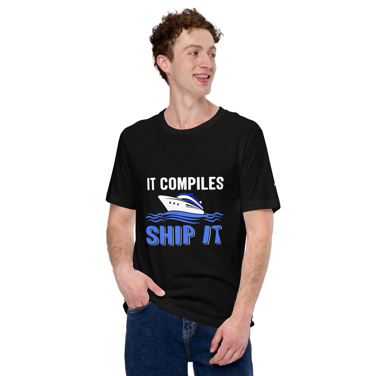 It Compiles, Ship it Unisex t-shirt by DarkByteGear