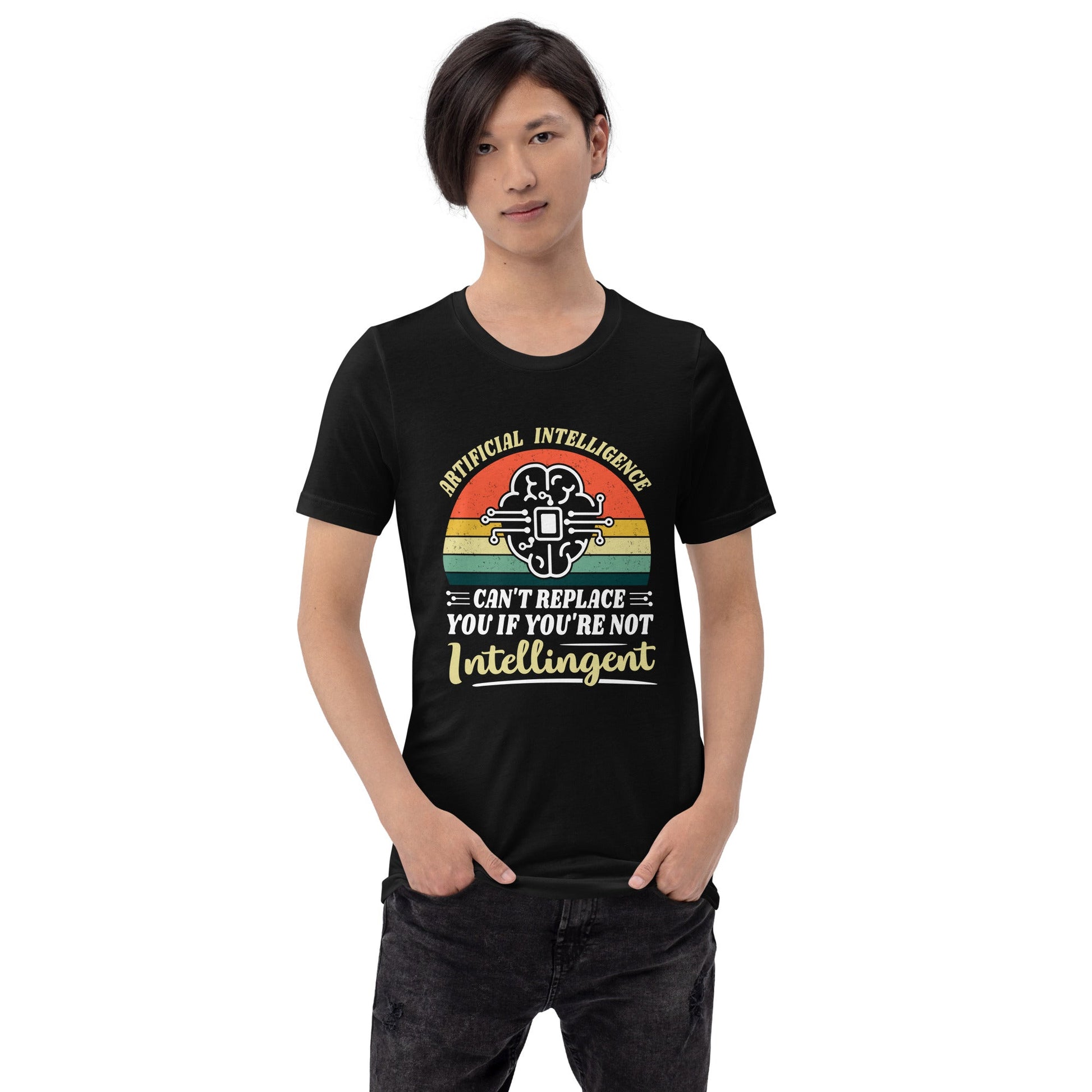Artificial Intelligence can't replace You if you are not Intelligent Unisex t-shirt by DarkByteGear