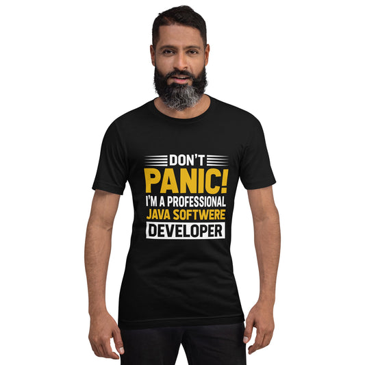 Don't Panic, I am a Professional Java Software Developer - Unisex t-shirt by DarkByteGear
