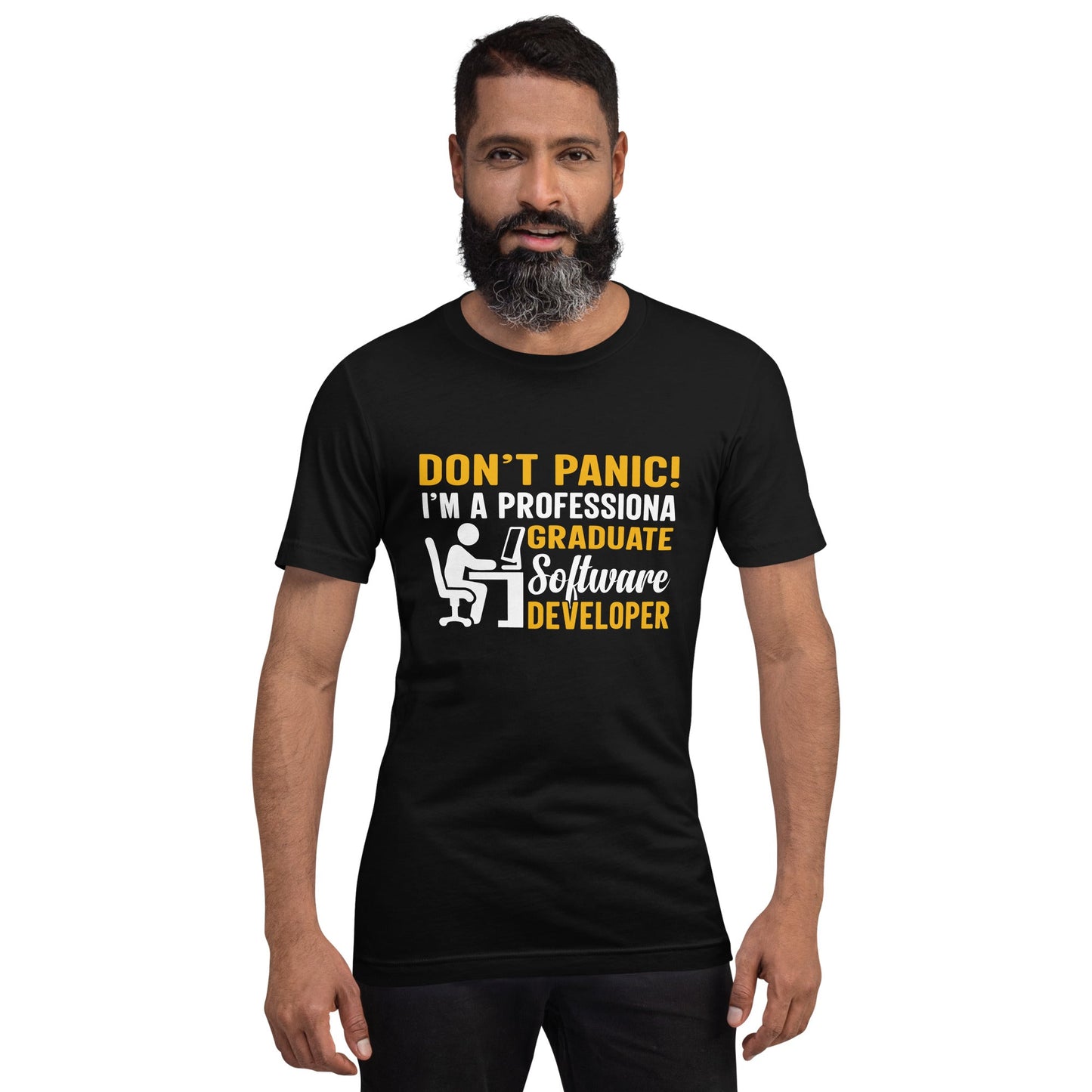 Don’t Worry! I am a Professional Graduate Software Developer - Unisex t-shirt by DarkByteGear