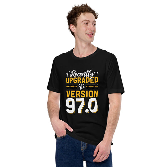 Recently Upgraded to Version 97.0 - Unisex t-shirt by DarkByteGear