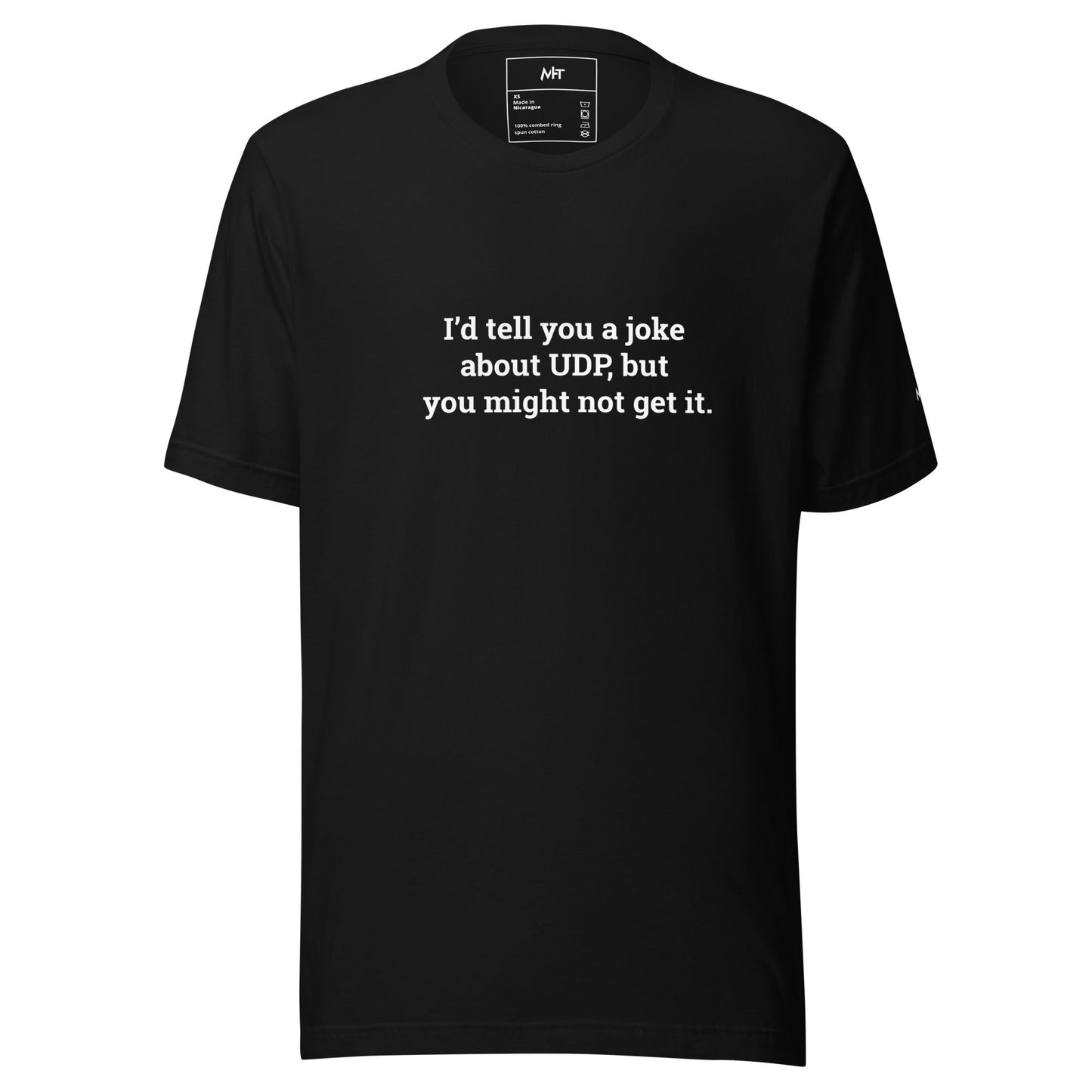 I'd tell you a joke about UDP, but you might not get it V2 - Unisex t-shirt by DarkByteGear