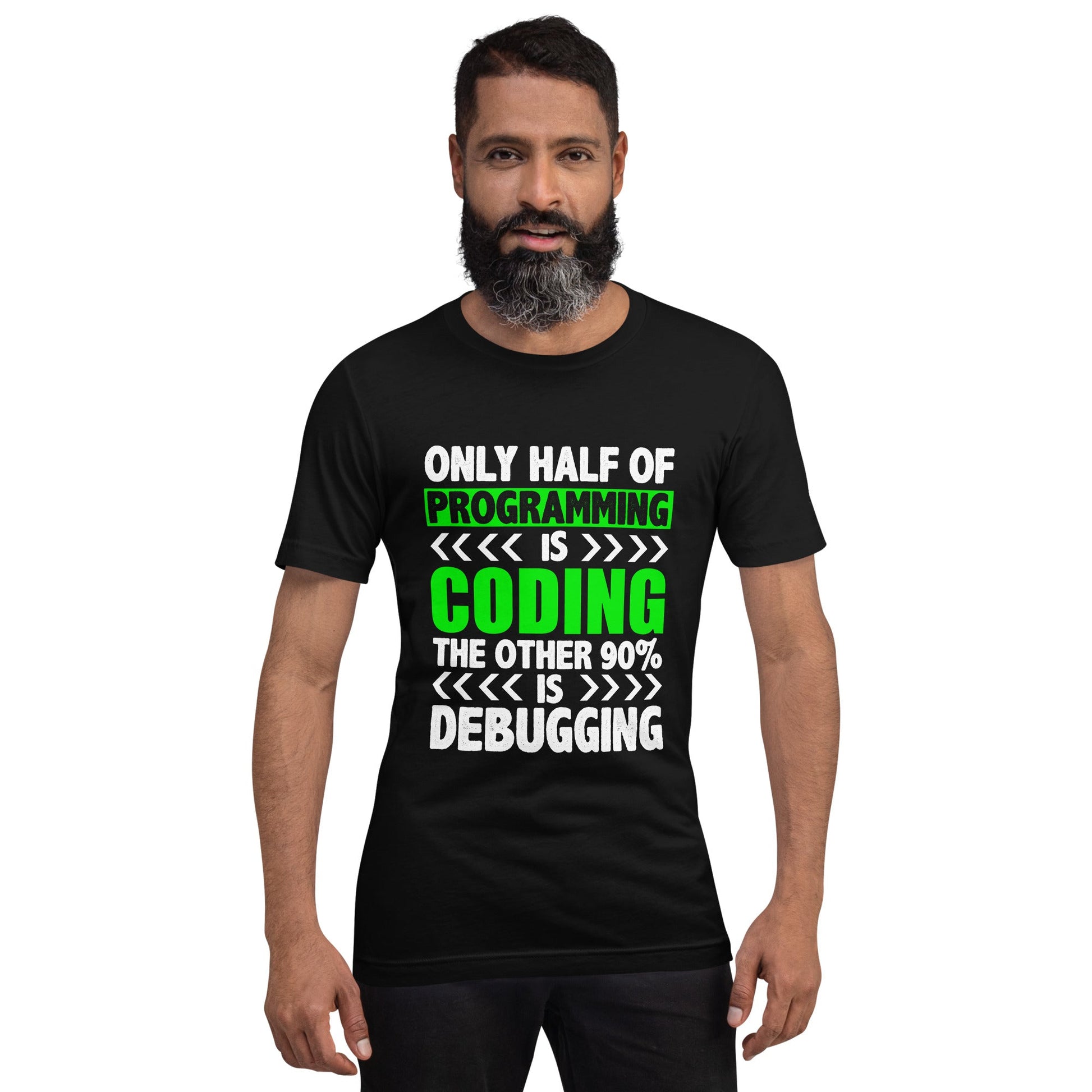 Only half of Programming is Coding - Unisex t-shirt by DarkByteGear