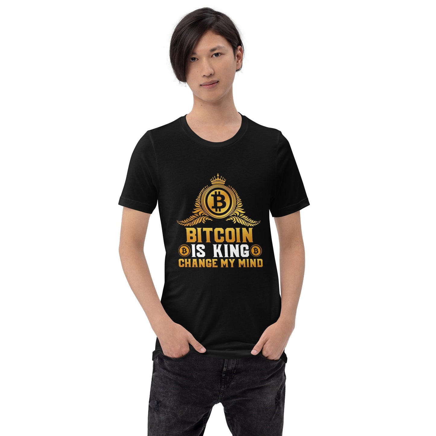 Bitcoin is King: Change my Mind - Unisex t-shirt by DarkByteGear