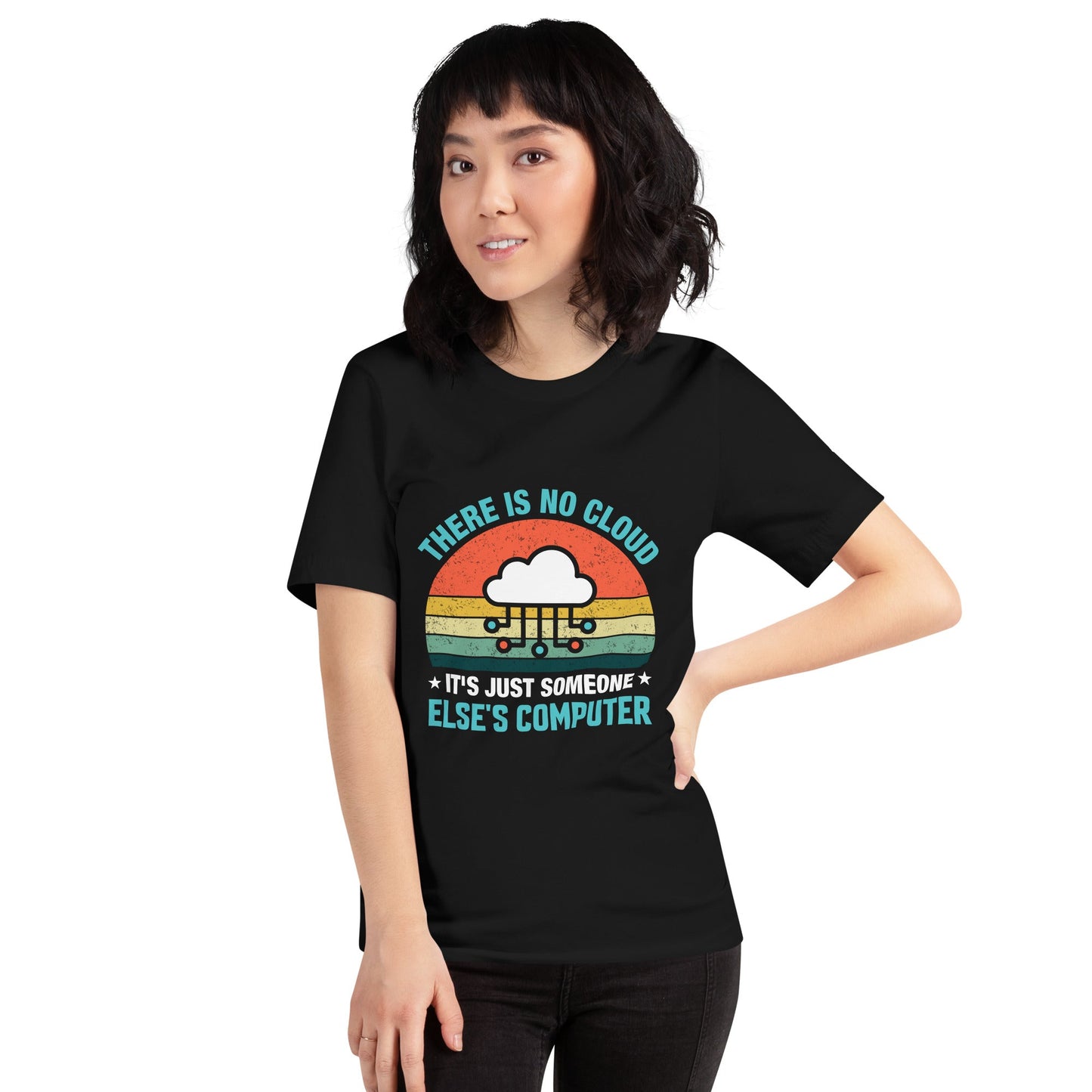 There is no Cloud, it is someone else's computer - Unisex t-shirt by DarkByteGear