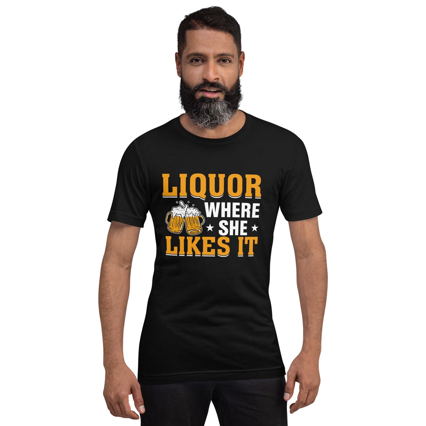 Liquor where she likes it - Unisex t-shirt by DarkByteGear