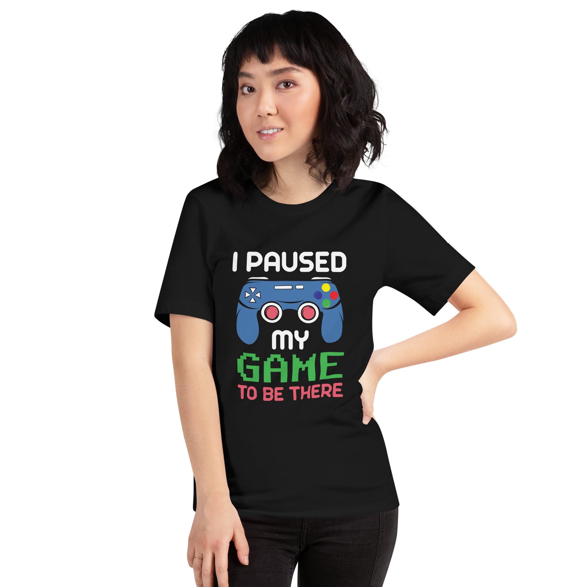 I Paused my Game to be here ( Blue ) - Unisex t-shirt by DarkByteGear