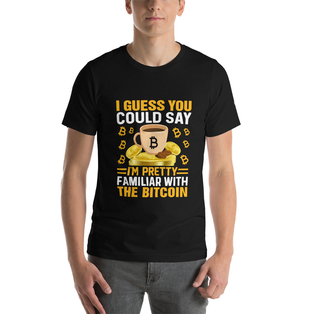 I guess you could say I am pretty familiar with the Bitcoin - Unisex t-shirt by DarkByteGear