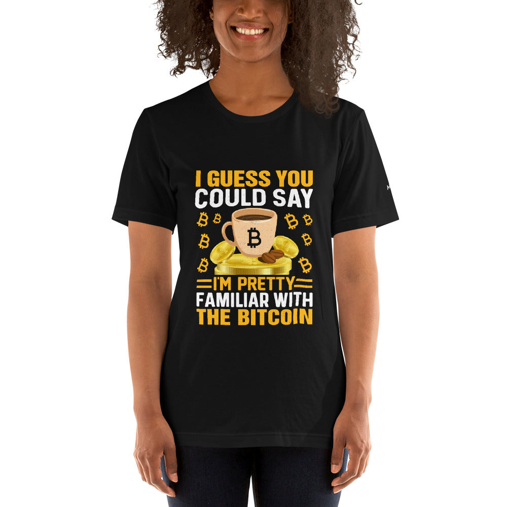 I guess you could say I am pretty familiar with the Bitcoin - Unisex t-shirt by DarkByteGear