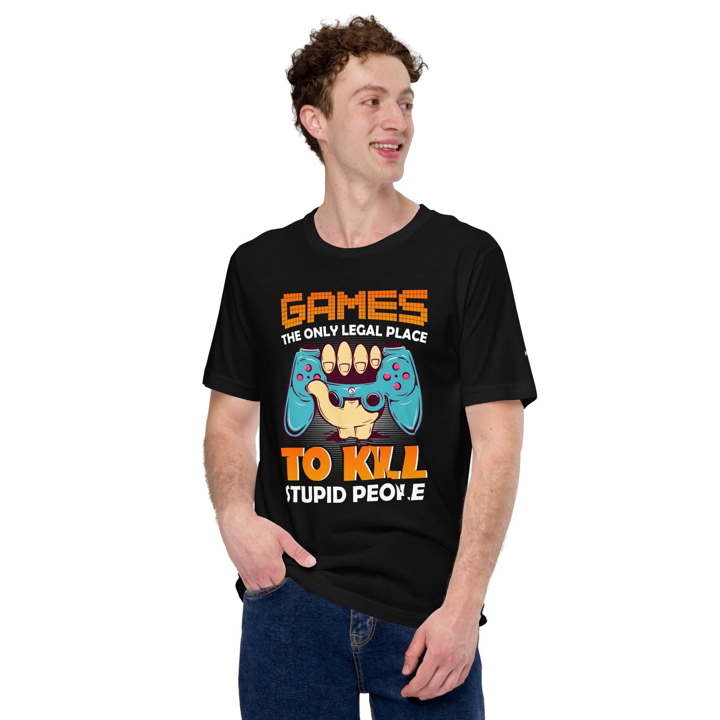 Games: the Only legal place to Kill Stupid People ( orange text ) - Unisex t-shirt by DarkByteGear