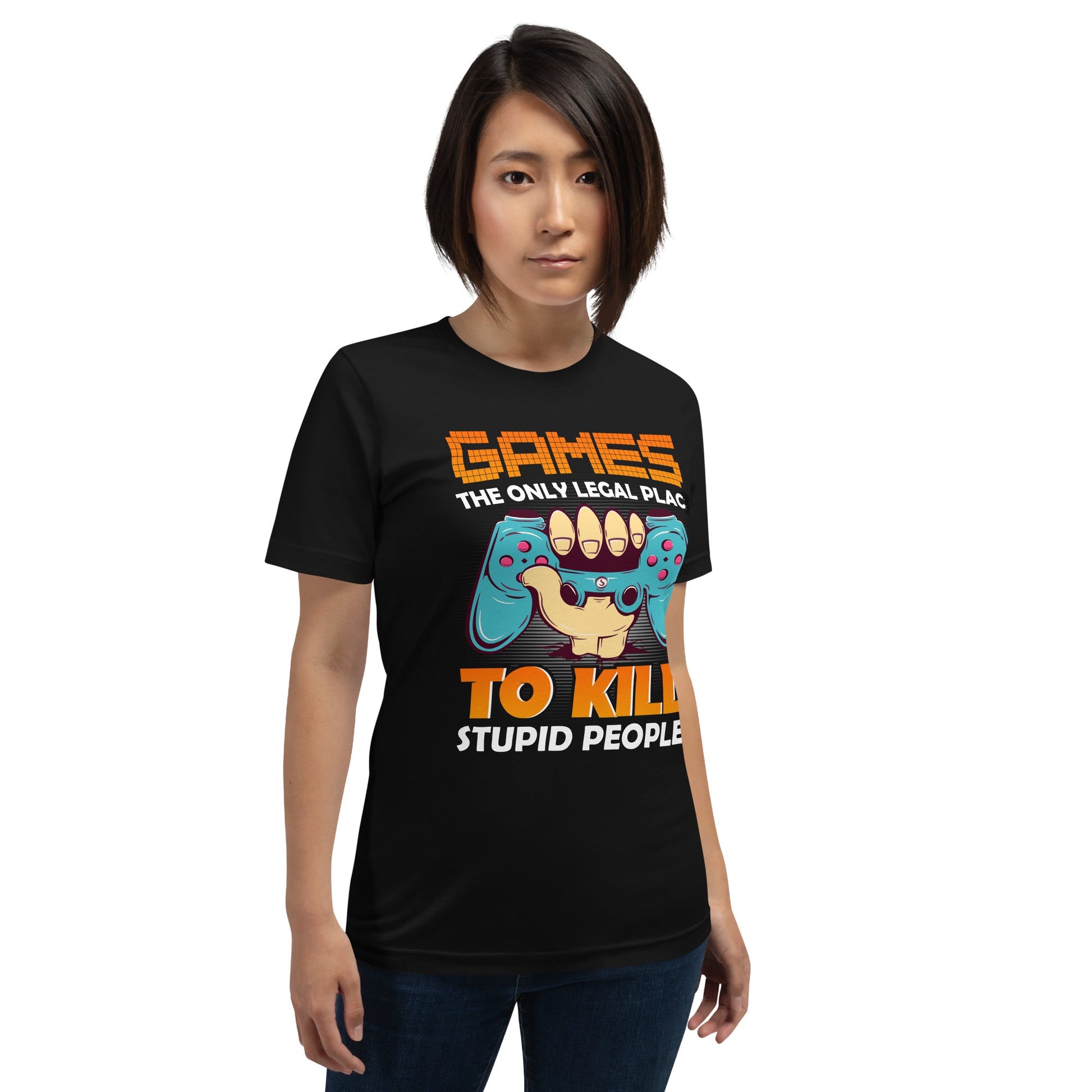 Games: the Only legal place to Kill Stupid People ( orange text ) - Unisex t-shirt by DarkByteGear