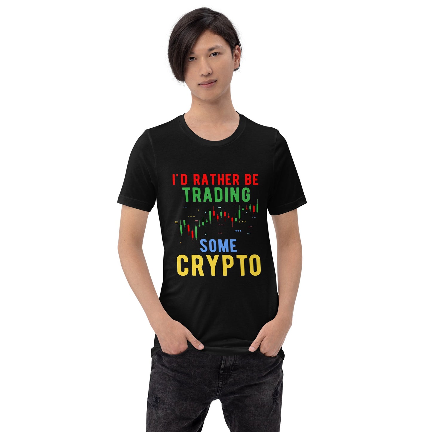 I'd rather be trading some Crypto - Unisex t-shirt by DarkByteGear