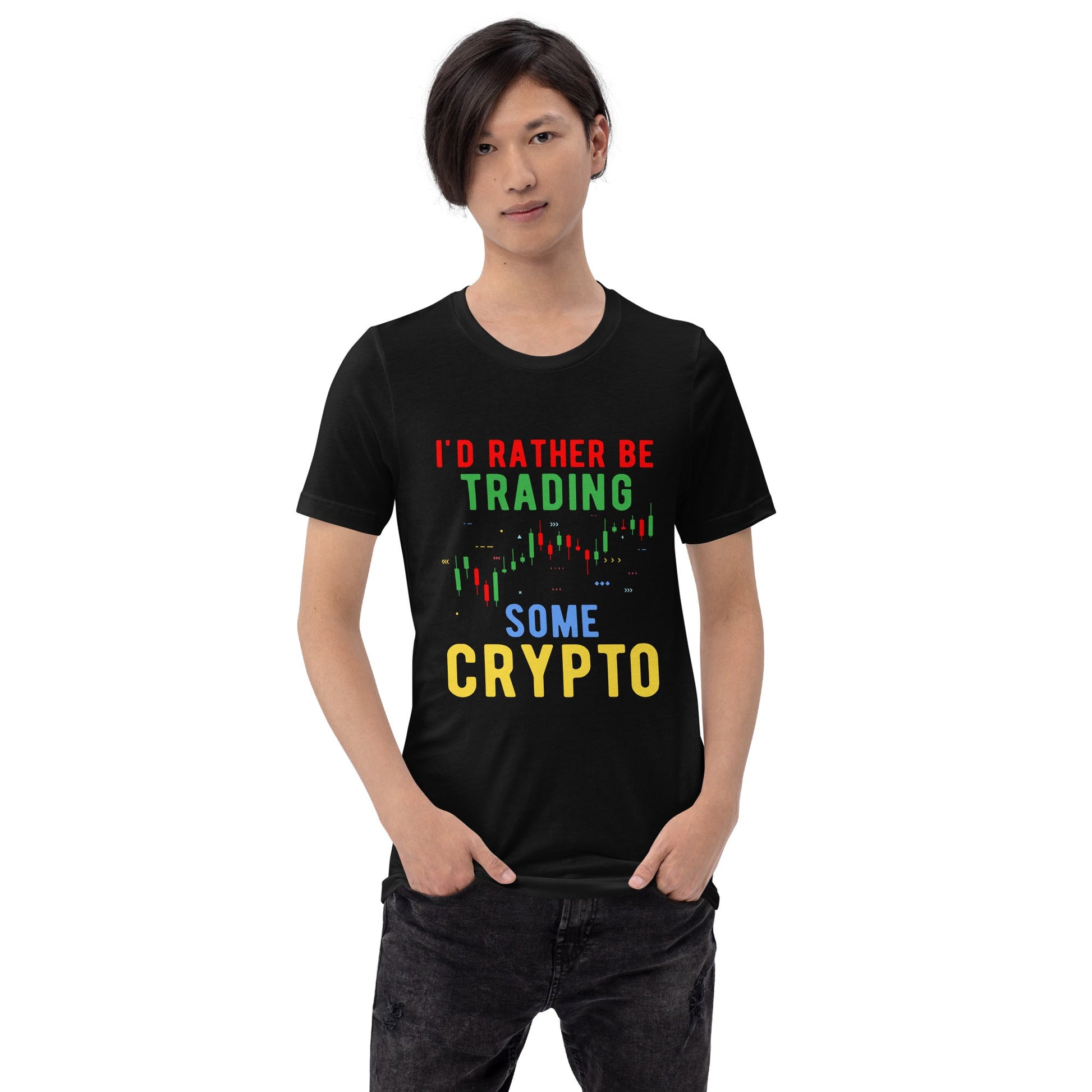 I'd rather be trading some Crypto - Unisex t-shirt by DarkByteGear