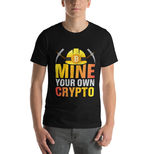 Mine your own Crypto - Unisex t-shirt by DarkByteGear