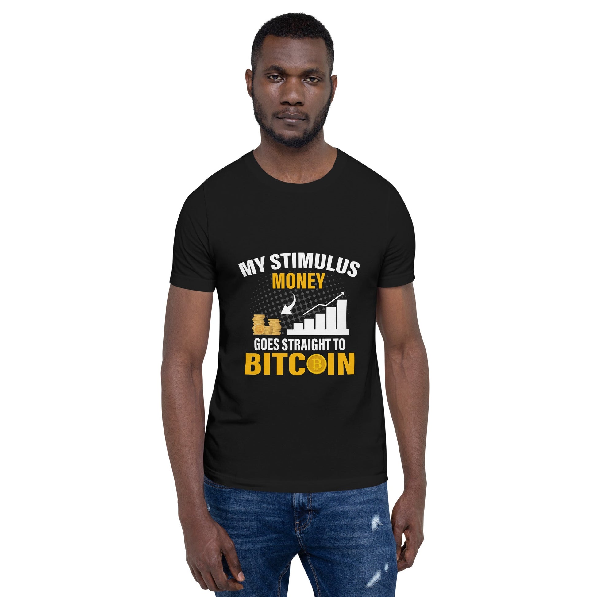 My Stimulus Money Goes Straight to Bitcoin - Unisex t-shirt by DarkByteGear