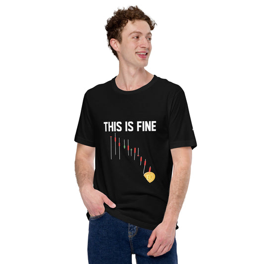 This is Fine - Unisex t-shirt by DarkByteGear