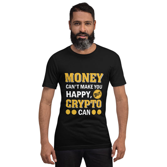 Money can't Buy You Happiness but Bitcoin Can Unisex t-shirt by DarkByteGear
