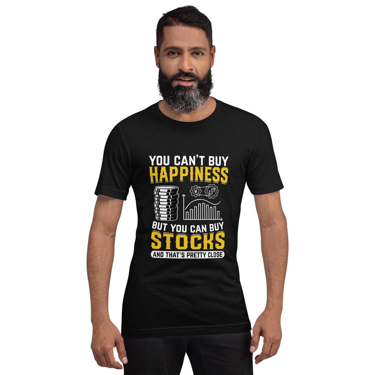 Money can't Buy you happiness but it can Buy you Stock and that was close - Unisex t-shirt by DarkByteGear