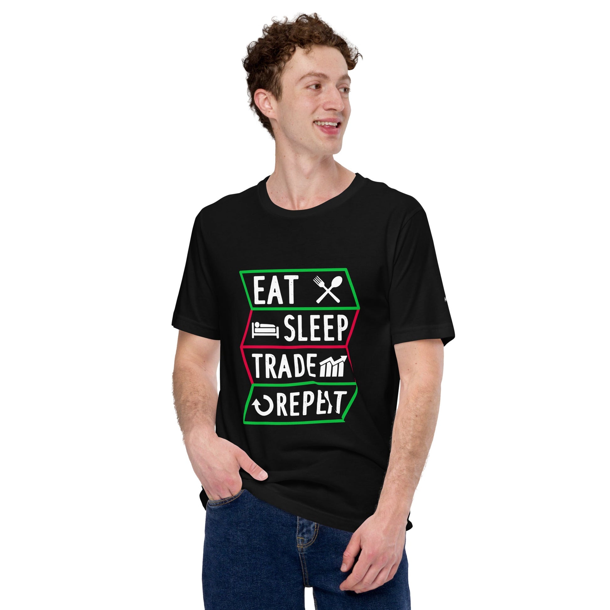 Eat, Sleep, Trade, Repeat - Unisex t-shirt by DarkByteGear