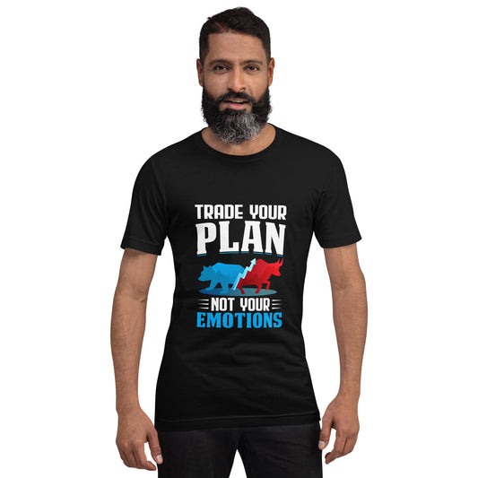 Trade your plan: not your emotion - Unisex t-shirt by DarkByteGear
