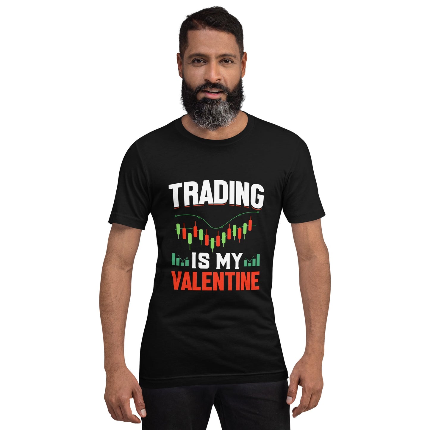 Trading is my Valentine - Unisex t-shirt by DarkByteGear