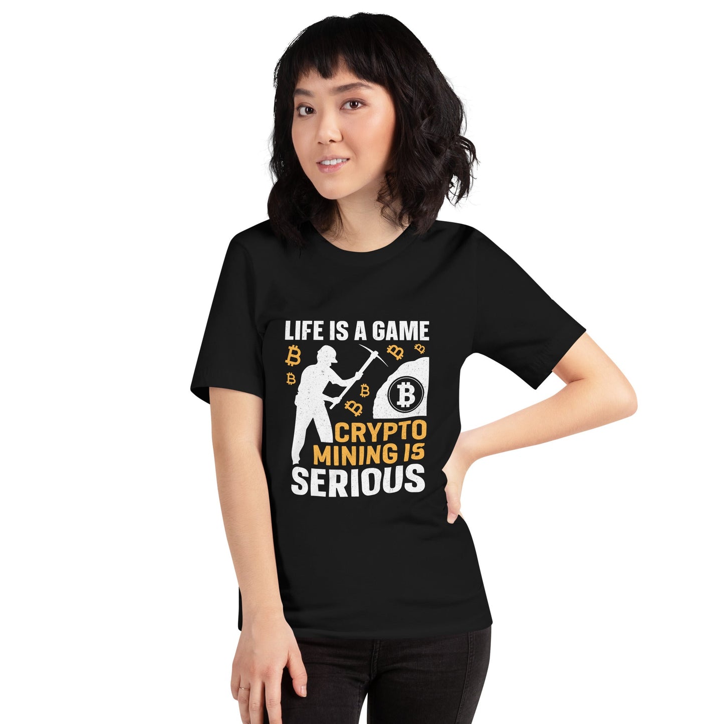 Life is a Game, Bitcoin Mining is Serious - Unisex t-shirt by DarkByteGear