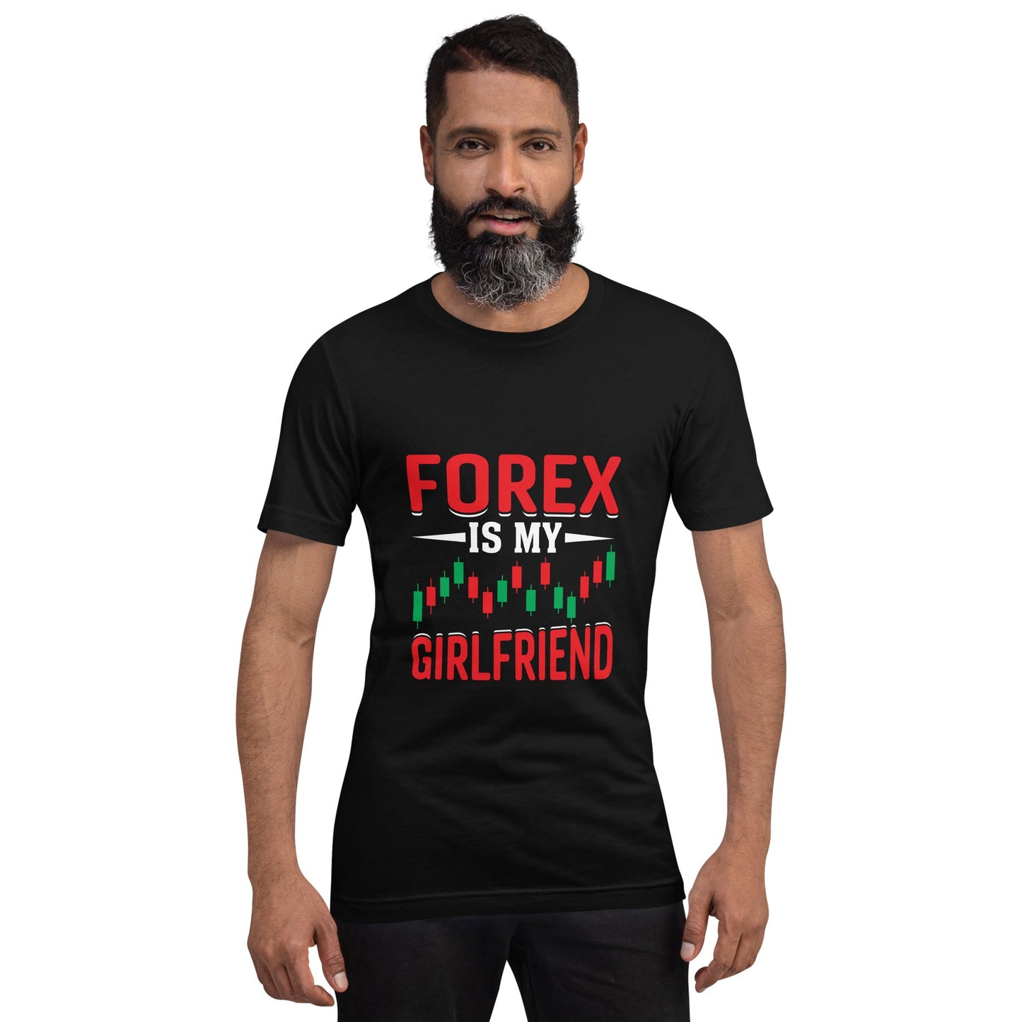 Forex is my Girlfriend - Unisex t-shirt by DarkByteGear