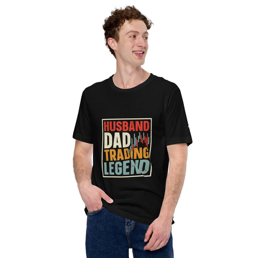 Husband, Dad, Trading Legend - Unisex t-shirt by DarkByteGear