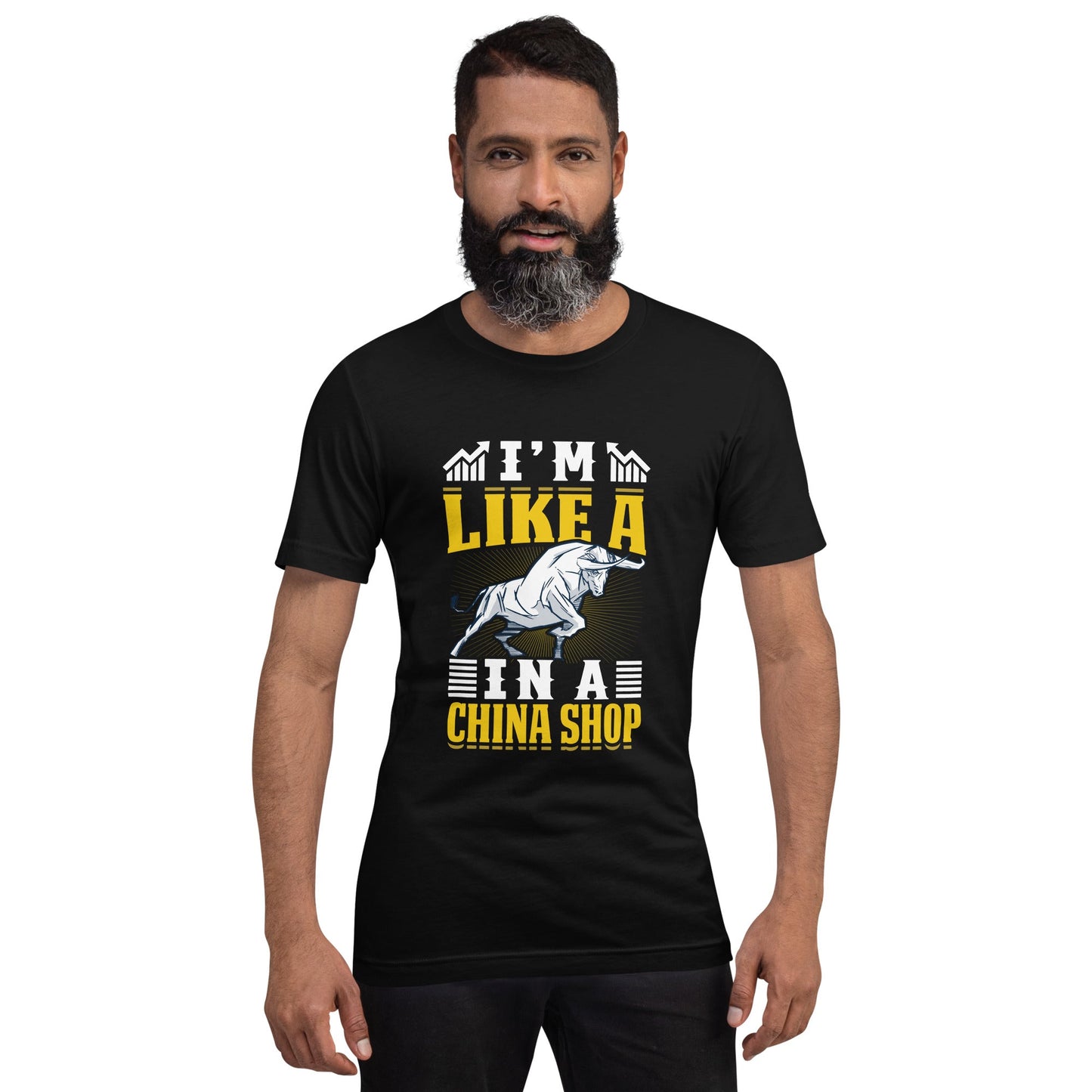 I'm like in a Bull in a China Shop Shagor - Unisex t-shirt by DarkByteGear