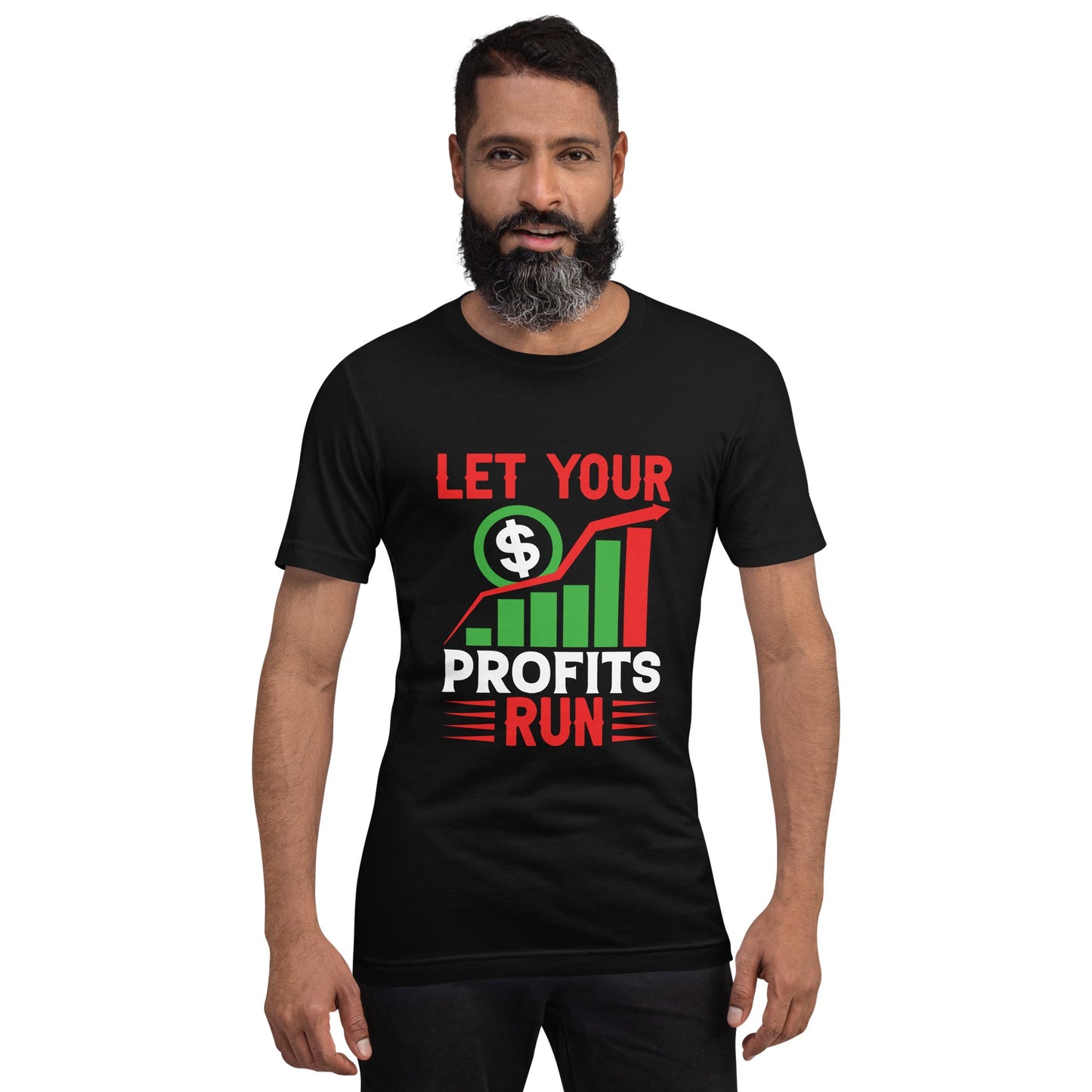 Let your Profits run V1 - Unisex t-shirt by DarkByteGear