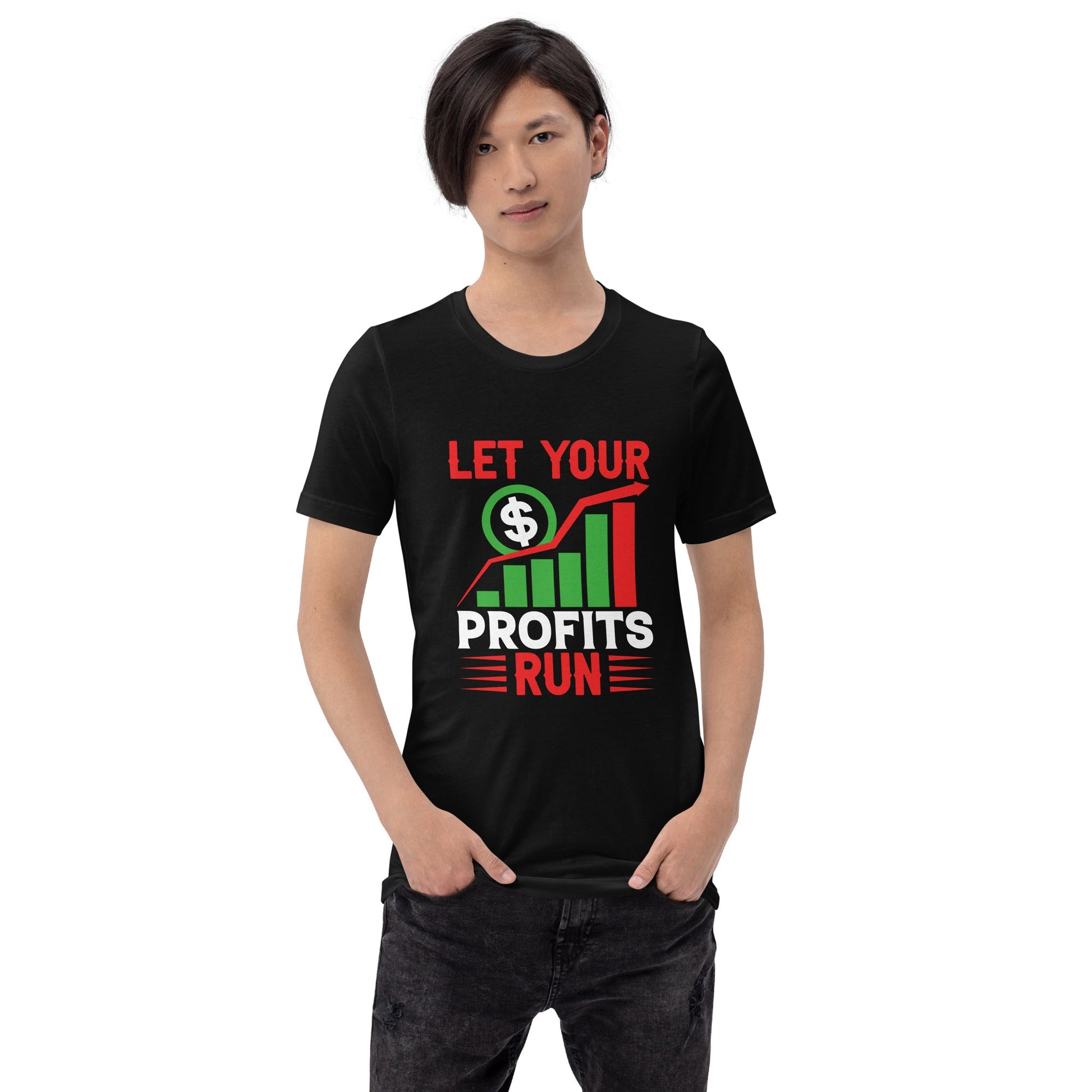 Let your Profits run V1 - Unisex t-shirt by DarkByteGear