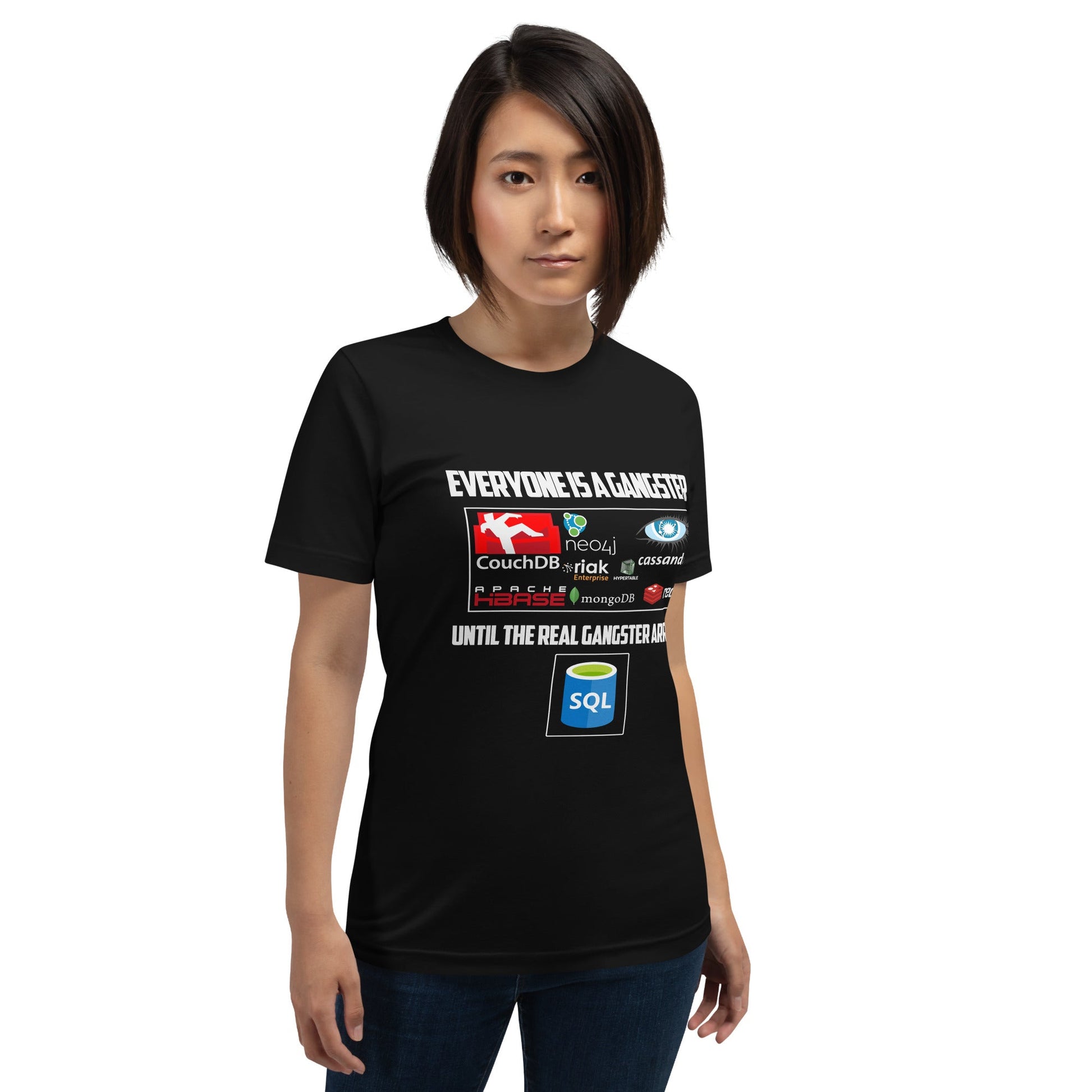 Everyone is a Gangster, until the real Gangster arrives - Unisex t-shirt by DarkByteGear
