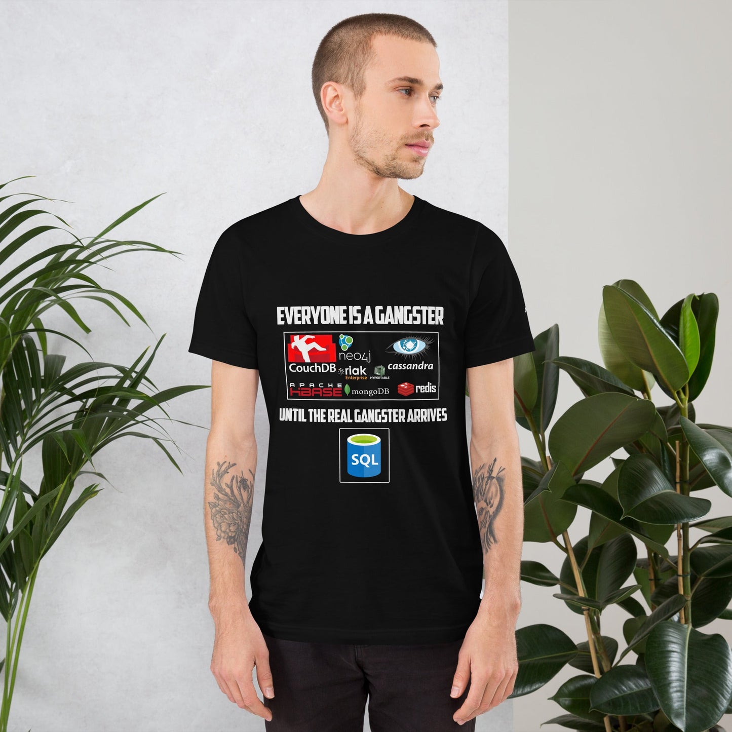 Everyone is a Gangster, until the real Gangster arrives - Unisex t-shirt by DarkByteGear