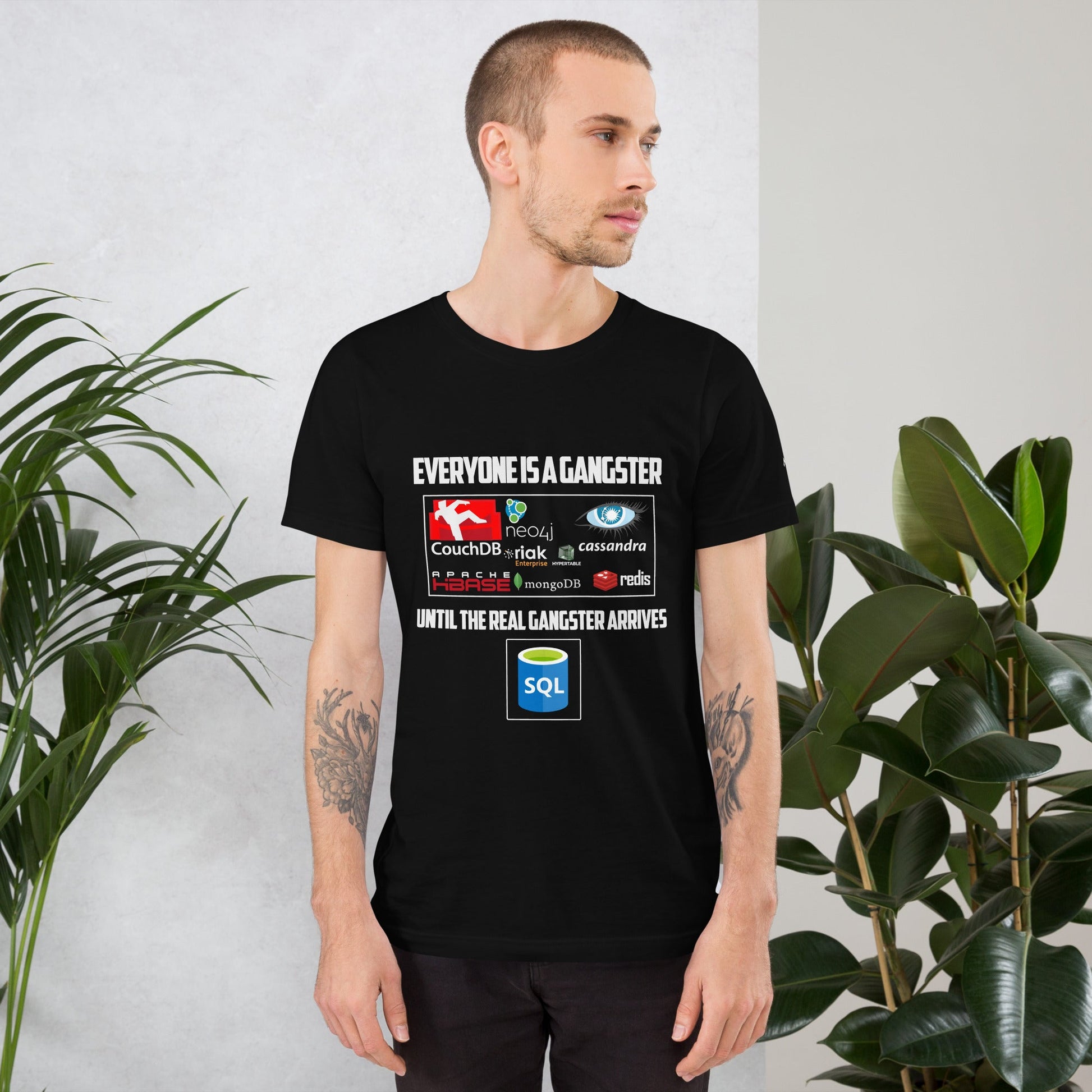 Everyone is a Gangster, until the real Gangster arrives - Unisex t-shirt by DarkByteGear