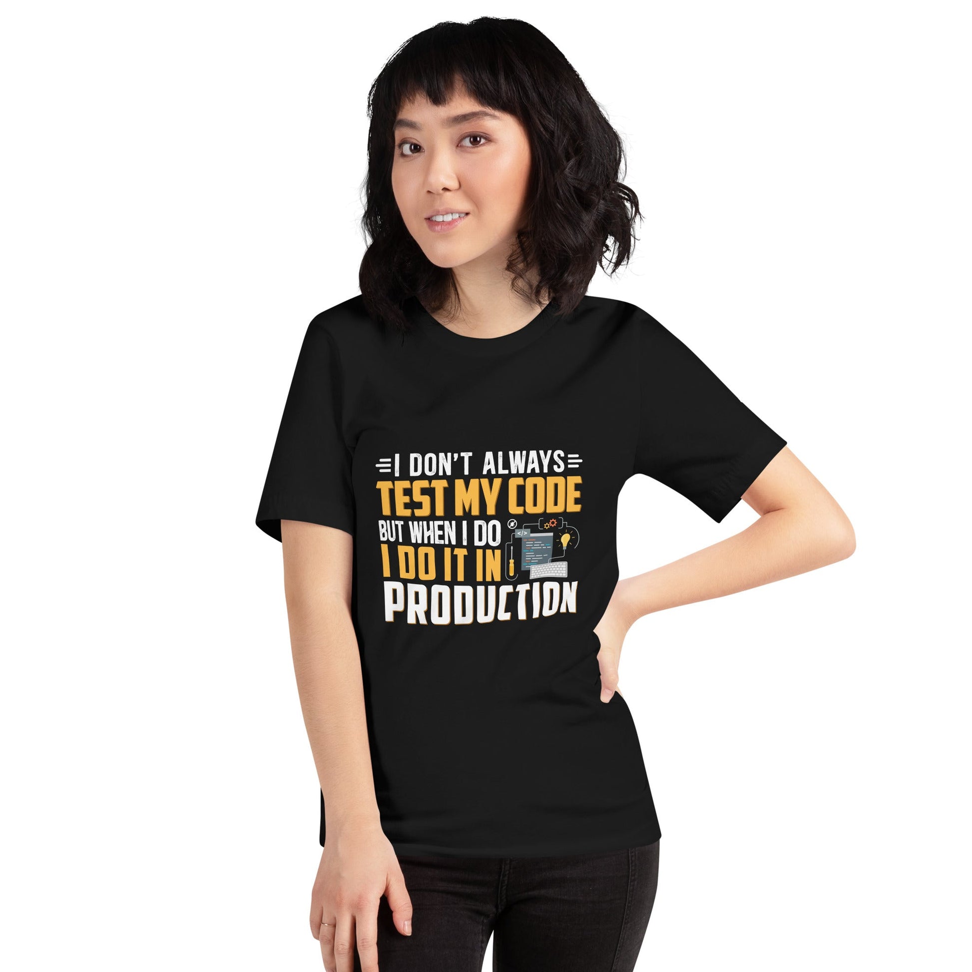 I don't always Test my code - Unisex t-shirt by DarkByteGear