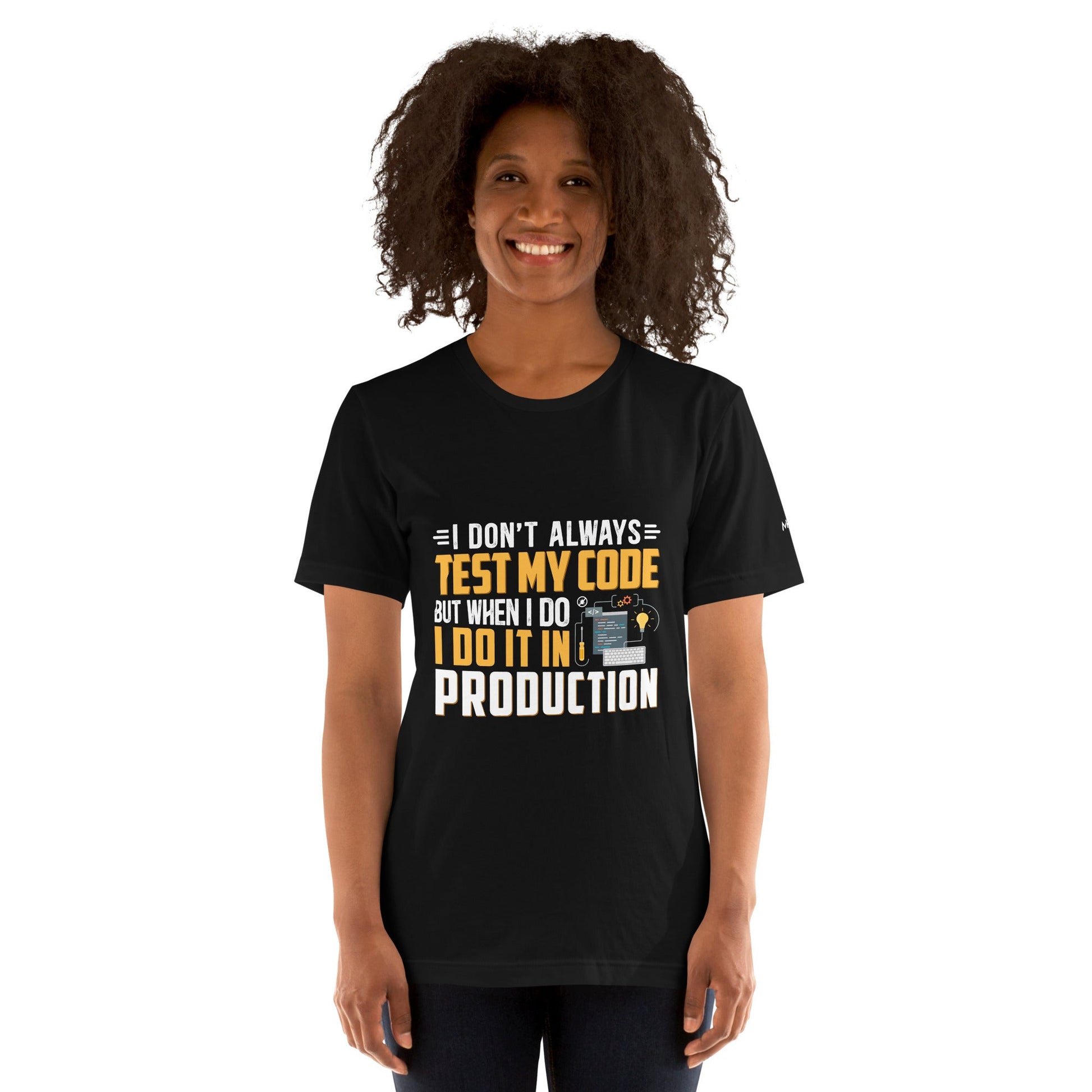 I don't always Test my code - Unisex t-shirt by DarkByteGear