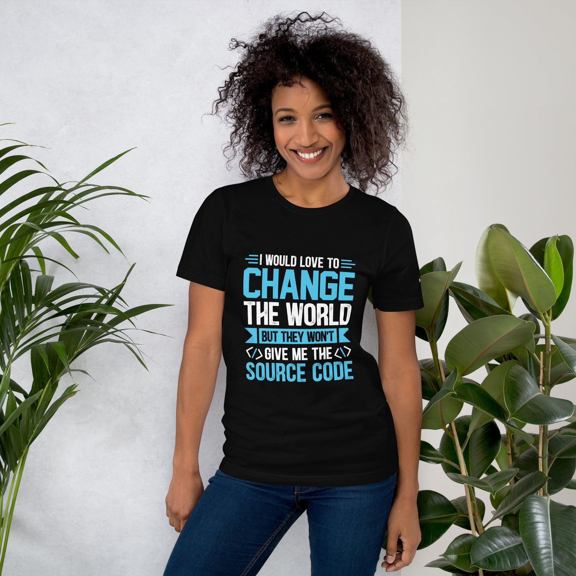 I would Love to Change the world, but they won't Give me the Source Code V1 - Unisex t-shirt by DarkByteGear