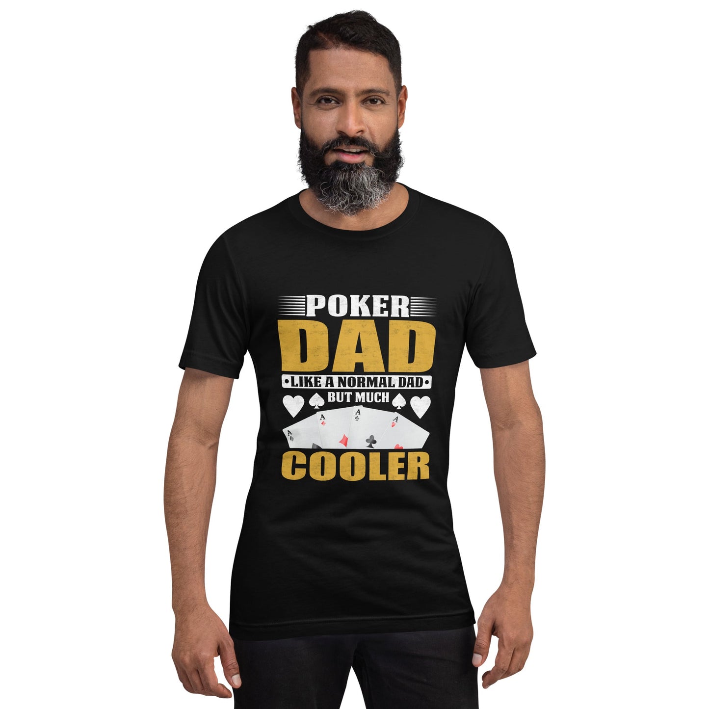 Poker Dad is like a Normal Dad but much Cooler - Unisex t-shirt by DarkByteGear